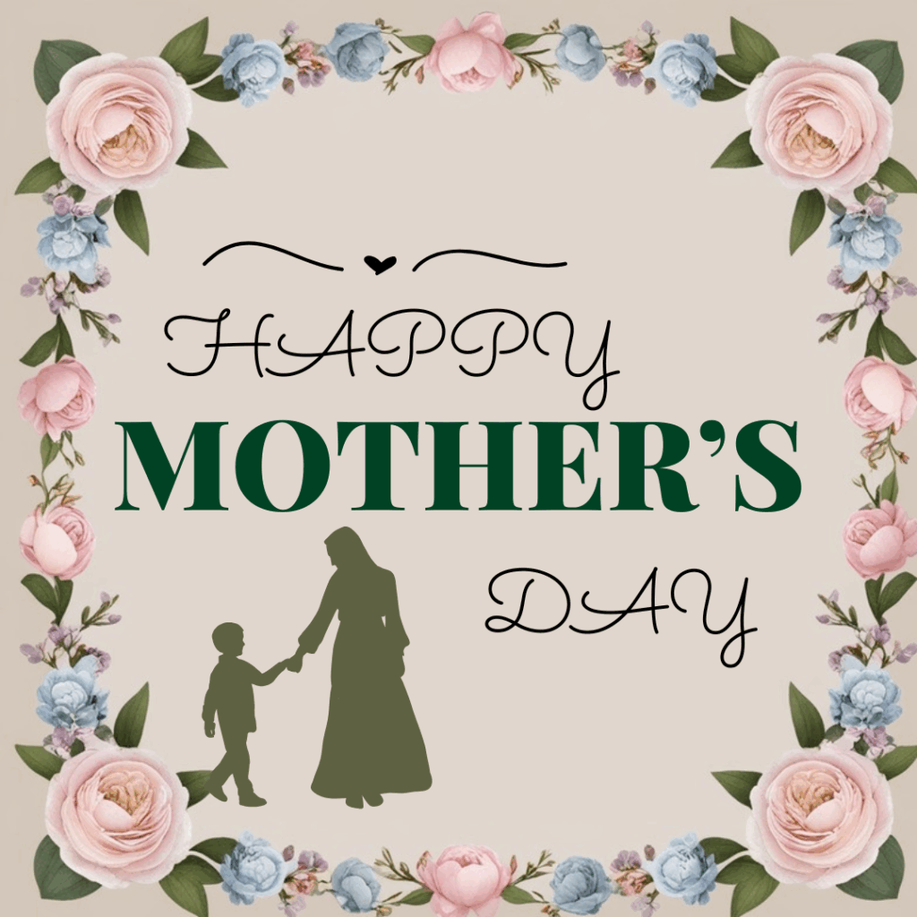 Happy Mother's Day