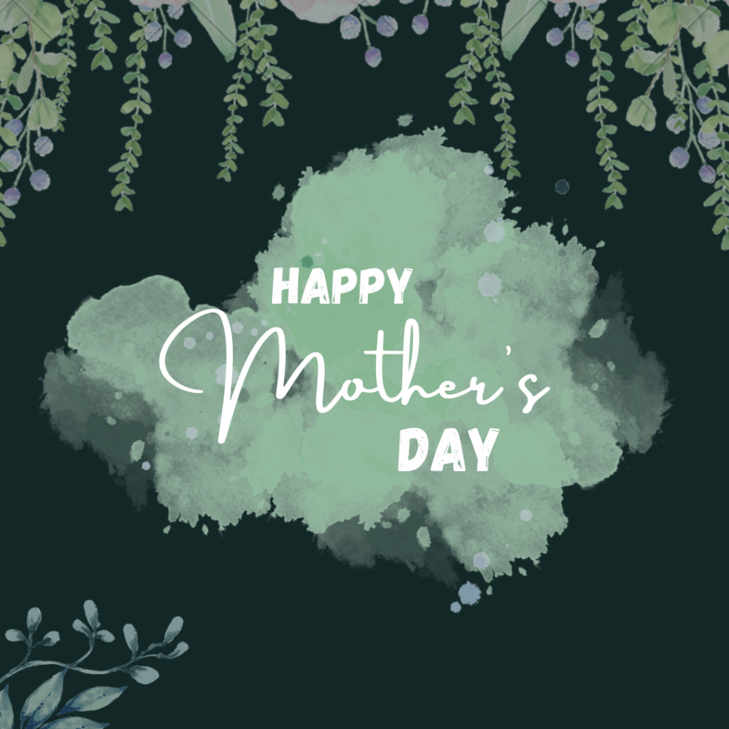 Happy Mother's Day