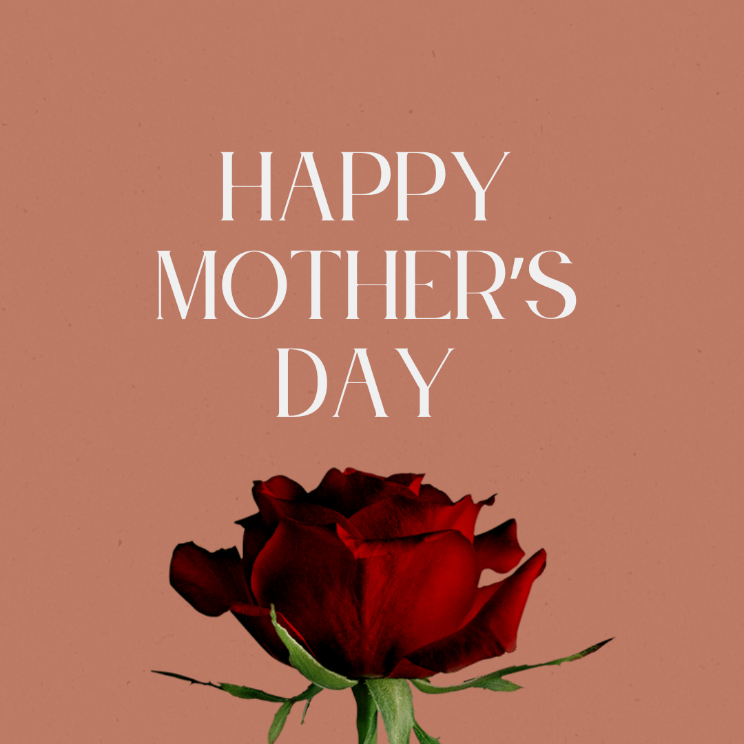 Happy Mother's Day