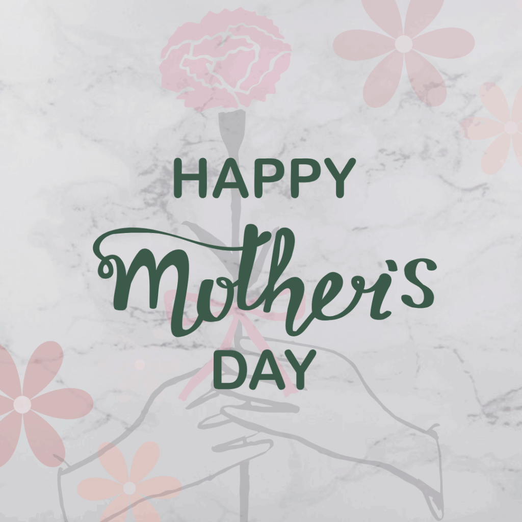 Happy Mother's Day