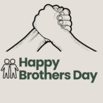 Brothers Day 2025