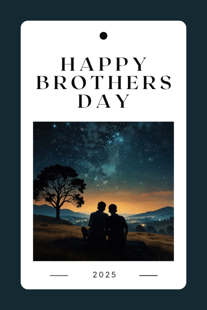 Brothers Day 2025