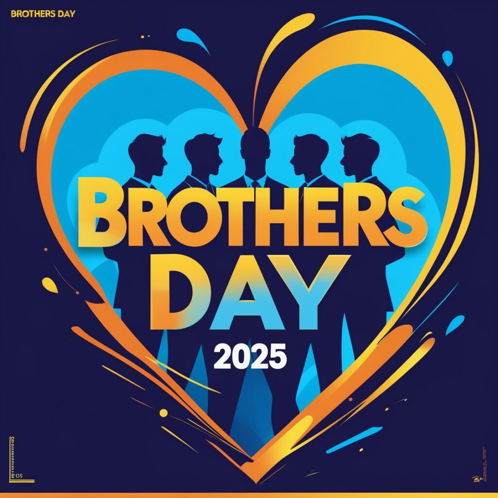 Brothers Day 2025